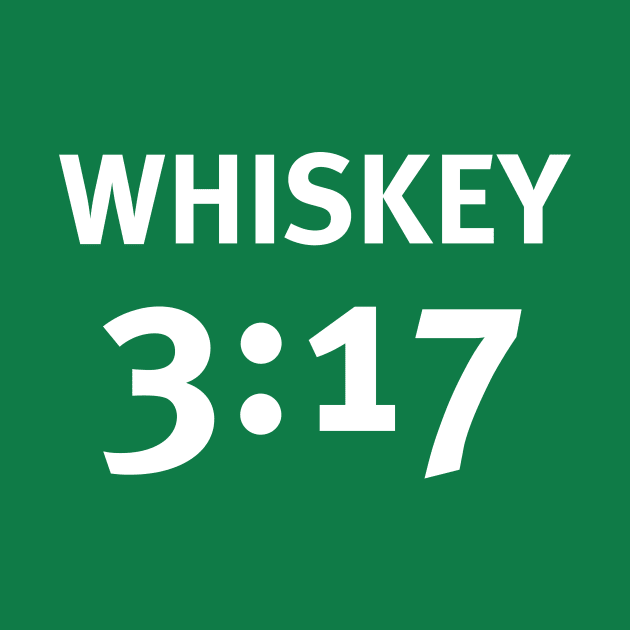 Whiskey 3:17 by ClarkStreetPress