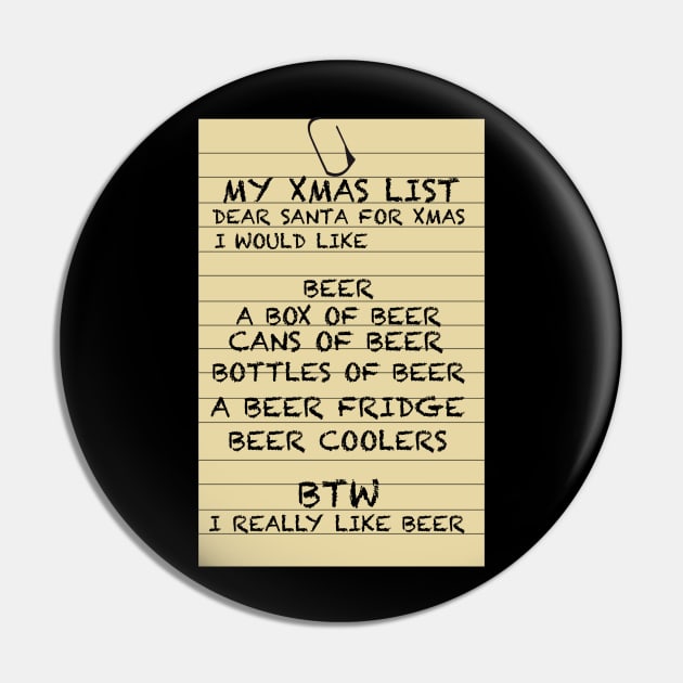 Christmas 2020, Dear Santa Xmas List, Funny Beer Drinking Pin by KultureinDeezign