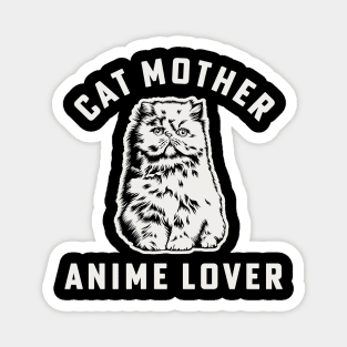 Cat Mother Anime Lover Cat Mom Japanese Anime Girl Magnet