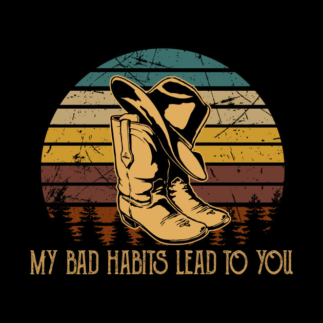 My Bad Habits Lead To You Cowboy Boots by Maja Wronska