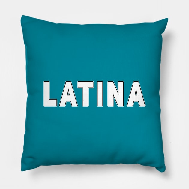 Latina Pillow by Ivetastic