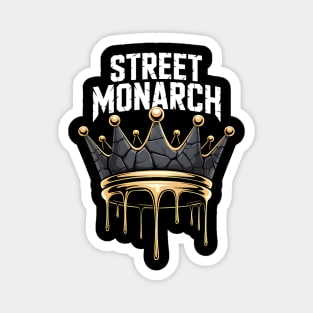 Street Monarch | Street King Magnet