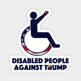 Disabled People Against Trump Magnet