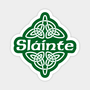 Slainte Magnet