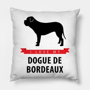 I Love My Dogue de Bordeaux Pillow