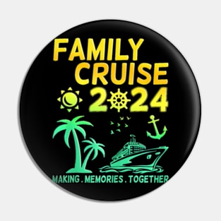 Family Cruise 2024 Making Memories Summer Matching Vacation Pin