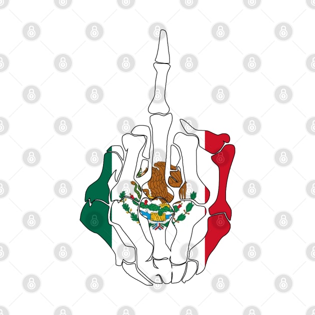 Skeleton Middle Finger Mexico Flag by GoodSirWills Place