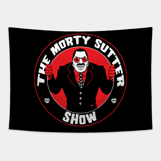 The Morty Sutter Show (Sinister Morty) Tapestry by CemeteryTheater