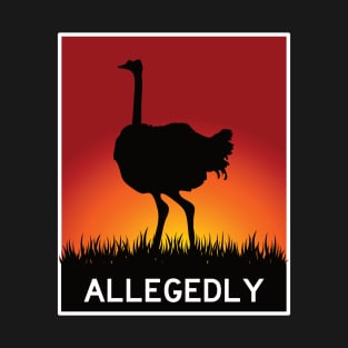 Allegedly Funny Ostrich with Sunset T-Shirt