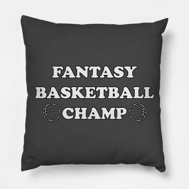 Fantasy Basketball Champ Fantasy Sports Fan League Dream Team Pillow by rayrayray90