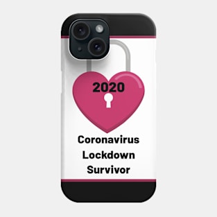 Coronavirus lockdown survivor 2020 - Pink Phone Case