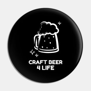 Craft Beer 4 Life Pin