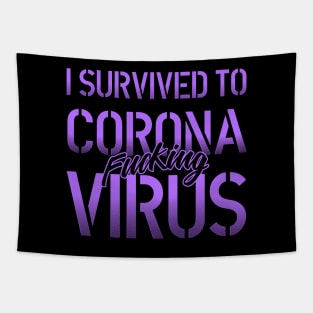 I Survived to corona fcking virus lettering violet and black art over a dark grey background. T shirt and stamps concept Tapestry