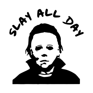 SLAY ALL DAY T-Shirt