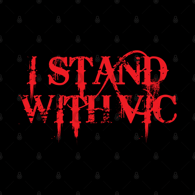 #IStandWithVic I Stand With Vic Version 1 Red Text by anonopinion