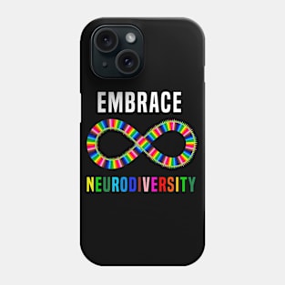 Embrace Neurodiversity Phone Case