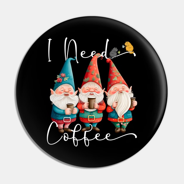 I Need Coffee Funny Coffee & Gnome Lovers Floral Easter Pin by Ai Wanderer