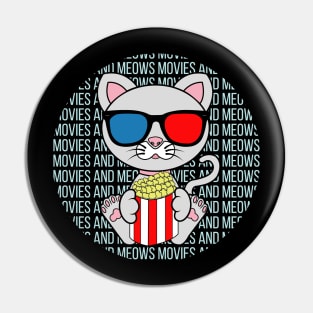 All I Need is movies and cats, movies and cats, movies and cats lover Pin