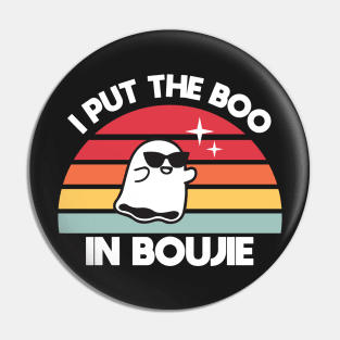 I Put the Boo in Boujie Pin