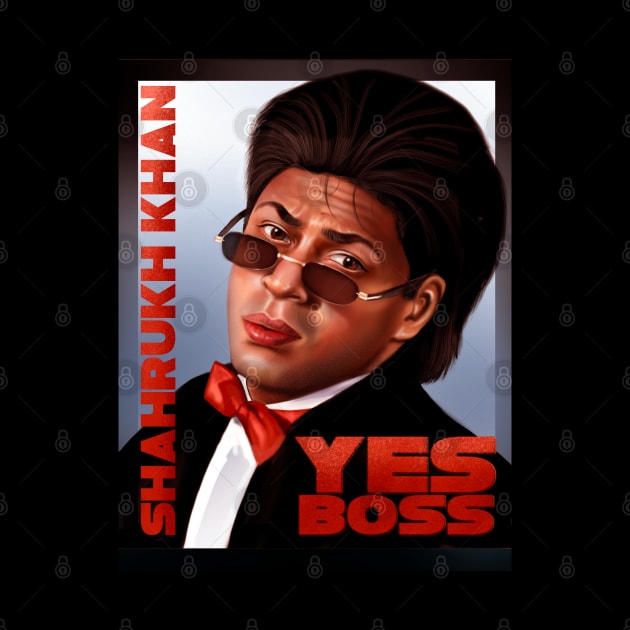 Shahrukh Khan Yes Boss by SAN ART STUDIO 