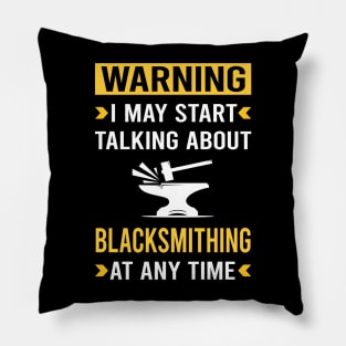 Warning Blacksmithing Blacksmith Pillow