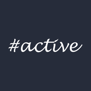 Active Word - Hashtag Design T-Shirt