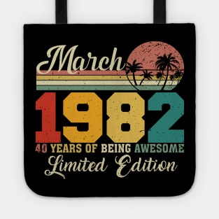 March 1982 40 Years Of Being Awesome Limited Edition Since Old Vintage Gifts Tote