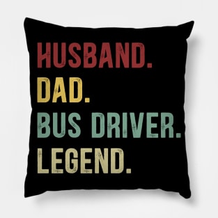 Bus Driver Funny Vintage Retro Shirt Husband Dad Bus Driver Legend Pillow