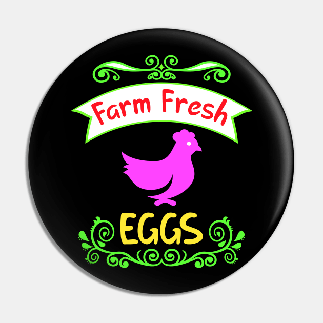 Farm fresh eggs Pin by DragonTees