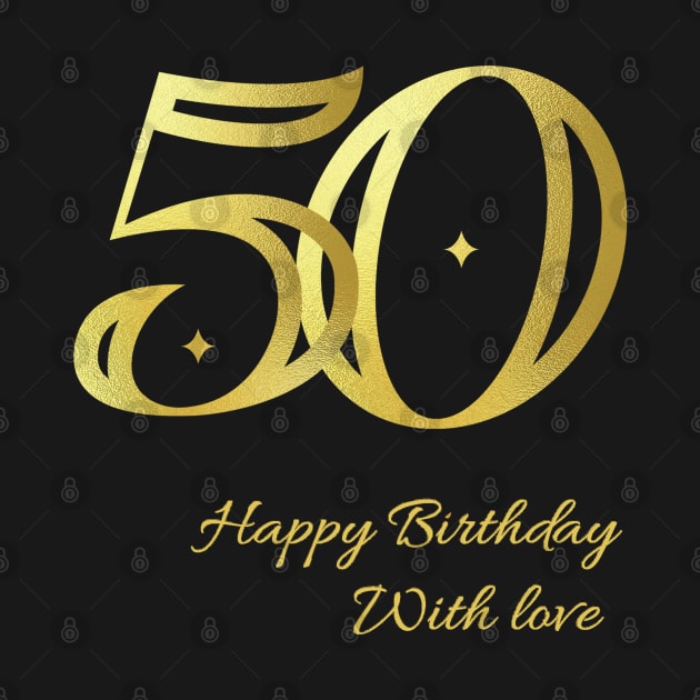 Happy 50th Birthday by RioDesign2020