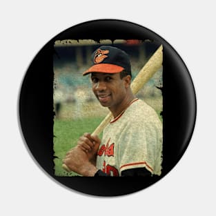 Frank Robinson, 1966 in Baltimore Orioles Pin