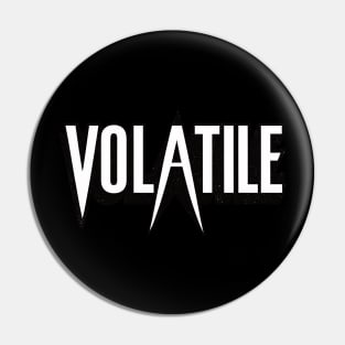 VOLATILE - Punk Rock Attitude Pin