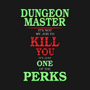 DM Perks T-Shirt