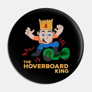 The Hoverboard King Pin