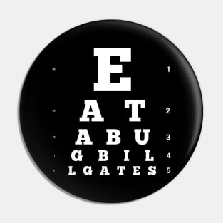 Eat a Bug, Bill Gates Pin