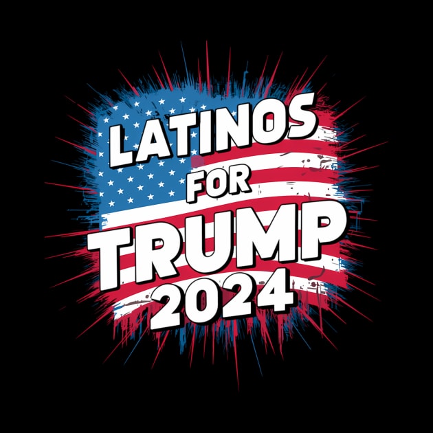 Latinos For Trump Election Usa 2024 by KimonoKaleidoscope