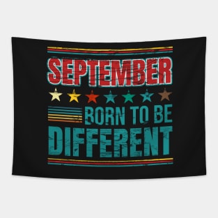 September Born to be different birthday quote Tapestry