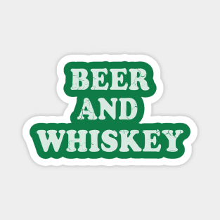 Beer And Whiskey Irish St Patrick's Day Magnet