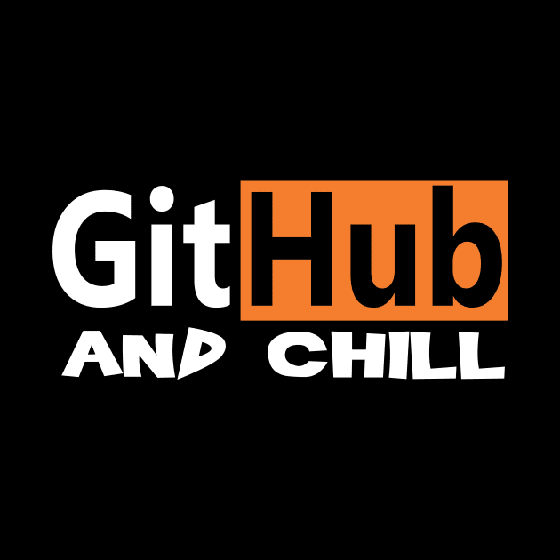 GitHub and chill by Gigart