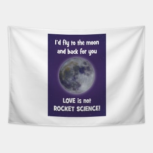 Love is not rocket science Tapestry