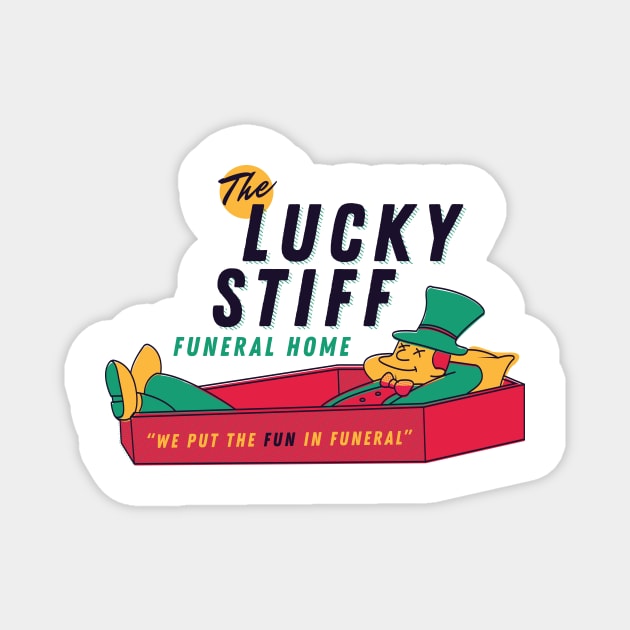 The Lucky Stiff Magnet by winstongambro