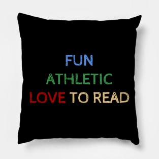 Fun Athletic Love To Read - Funny Quotes Pillow