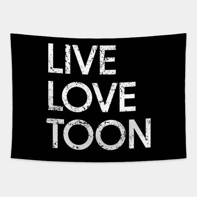 Live Love Toon - Newcastle Geordie Toon Army Tapestry by Rixta Tees