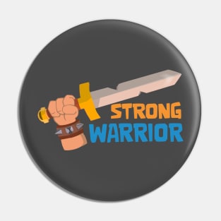 Strong Warrior Pin