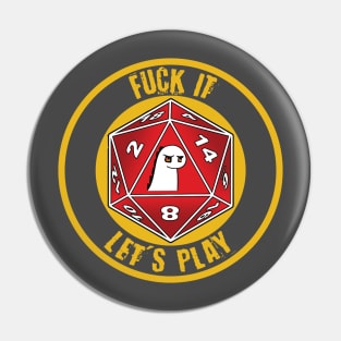 Let's Play! (Uncensored) - Dumbgeons & Dragons Pin