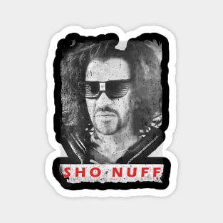 Popular -  Sho Nuff Magnet