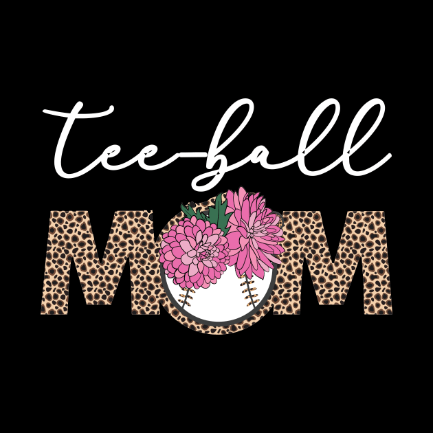 Teeball Mom Leopard Funny Ball Mom Mother's Day Gift by sufian