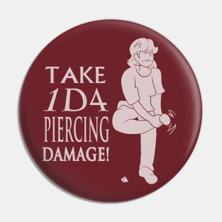 1d4 Piercing Damage Pin