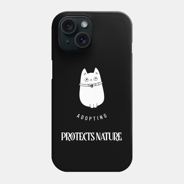 Adopting A Cat Protects Nature # 2 Phone Case by SouthAmericaLive