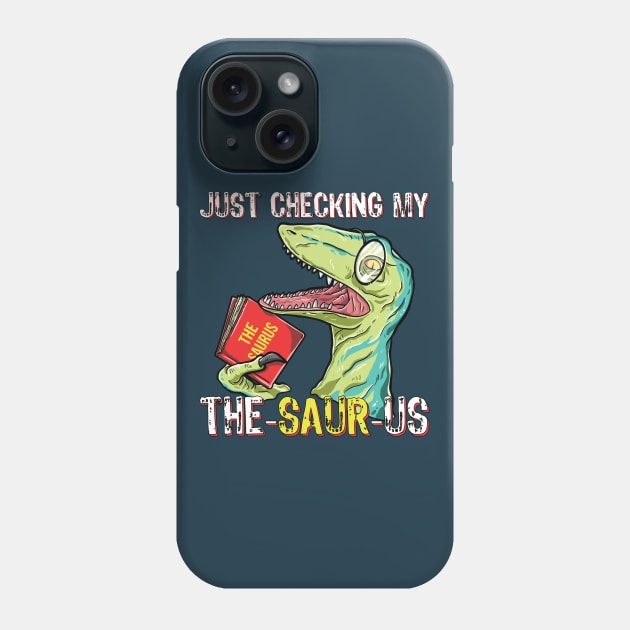 Cute Humor Funny T Rex Reading Book and Thesaurus Dinosaurs Pun Animal Gift for Kids Phone Case by Freid